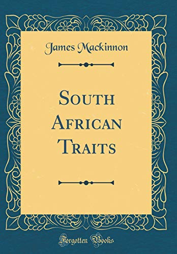 Imagen de archivo de South African Traits Classic Reprint a la venta por PBShop.store US