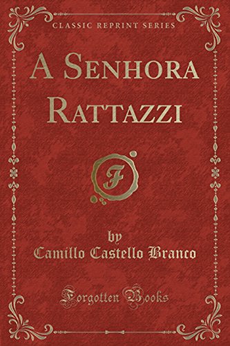 Imagen de archivo de A Senhora Rattazzi (Classic Reprint) a la venta por PBShop.store US