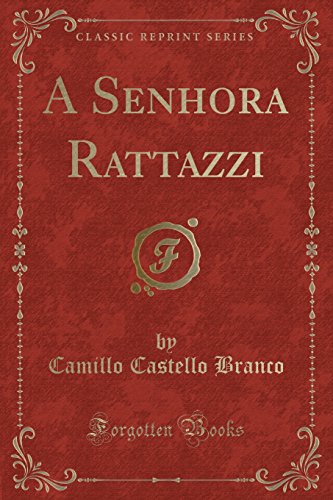 Stock image for A Senhora Rattazzi (Classic Reprint) for sale by PBShop.store US