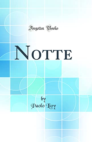 Stock image for Notte (Classic Reprint) for sale by PBShop.store US