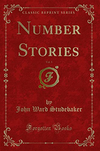 Beispielbild fr Number Stories, Vol. 1 (Classic Reprint) zum Verkauf von PBShop.store US
