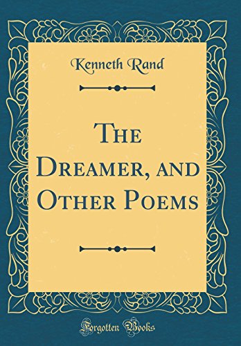 Stock image for The Dreamer, and Other Poems Classic Reprint for sale by PBShop.store US