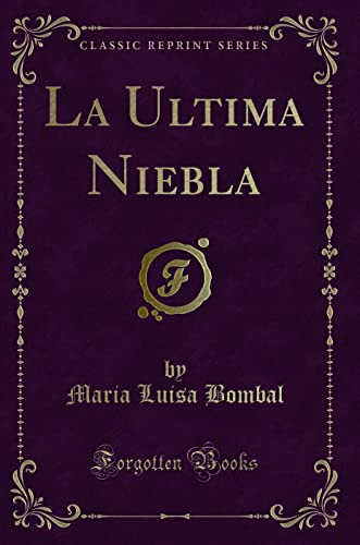 9780656923434: La Ultima Niebla (Classic Reprint)