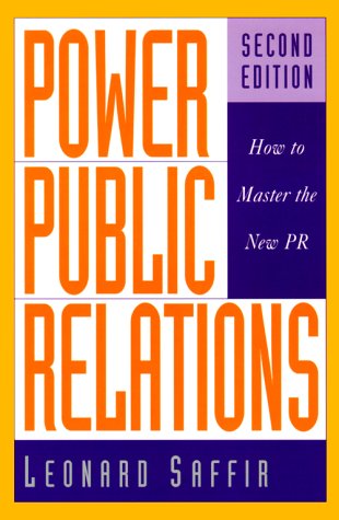 Beispielbild fr Power Public Relations : How to Master the New PR zum Verkauf von Better World Books