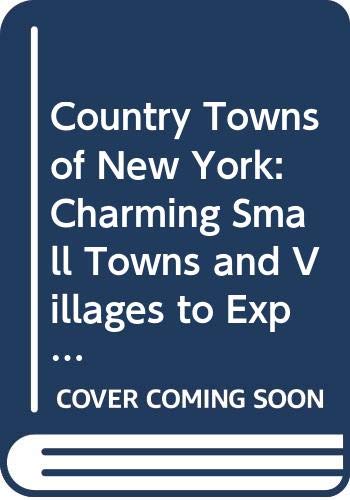 9780658001772: Country Towns of New York: Charming Small Towns and Villages to Explore