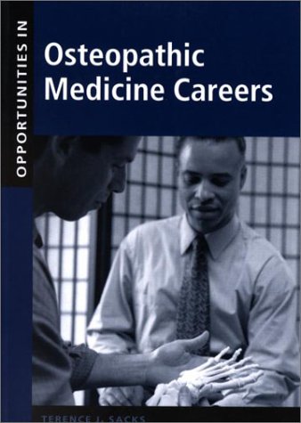 Stock image for Opportunities in Osteopathic Medicine Careers (Opportunities in Series) for sale by Decluttr