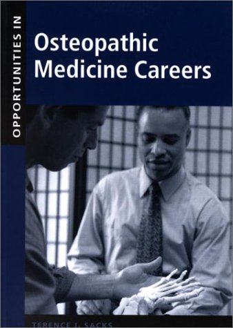 Stock image for Opportunities in Osteopathic Medicine Careers for sale by Better World Books