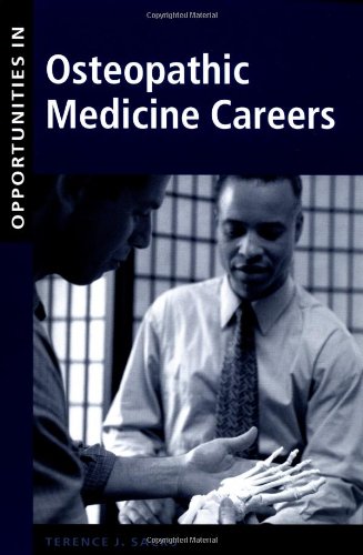 Stock image for Opportunities in Osteopathic Medicine Careers for sale by Wonder Book