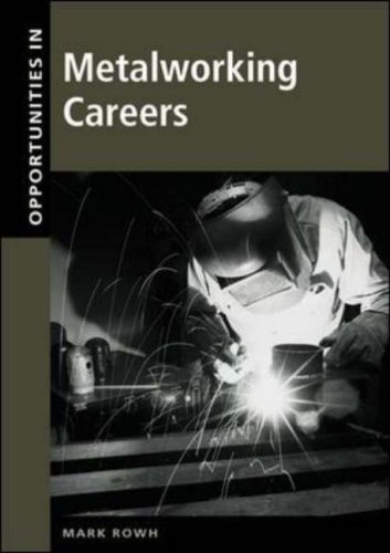 Imagen de archivo de Opportunities in Metalworking Careers a la venta por Ravin Books
