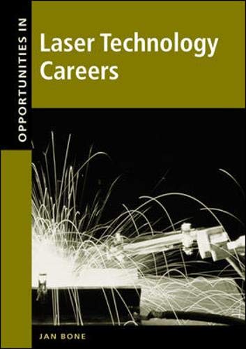 Opportunities in Laser Technology Careers (9780658002038) by Bone,Jan; Bone, Jan