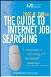 Stock image for THE GUIDE TO INTERNET JOB SEARCHING 2000-01 E/D for sale by Romtrade Corp.