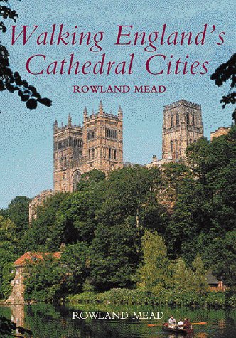 Stock image for Walking England's Cathedral Cities for sale by Front Cover Books