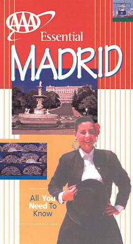 AAA Essential Guide: Madrid (9780658003752) by Arnold, Kathy; Wade, Paul; Automobile Association (Great Britain)