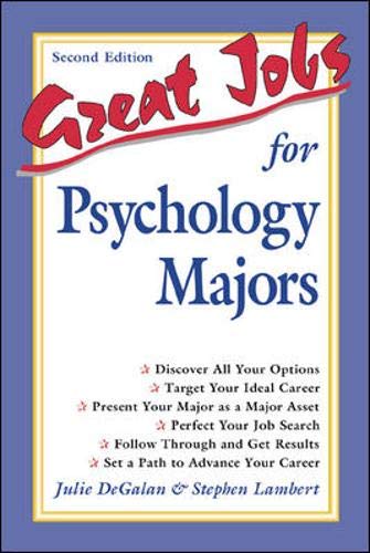 Great Jobs for Psychology Majors (9780658004520) by DeGalan, Julie; Lambert, Stephen