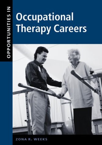 Beispielbild fr Opportunities in Occupational Therapy Careers zum Verkauf von Anybook.com