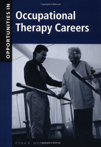 Imagen de archivo de Opportunities in Occupational Therapy Careers a la venta por The Yard Sale Store