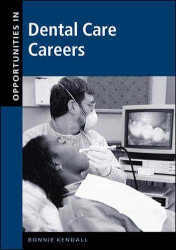 Beispielbild fr Opportunities in Dental Care Careers zum Verkauf von Better World Books