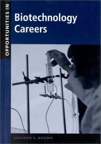 Imagen de archivo de Opportunities in Biotechnology Careers a la venta por Irish Booksellers