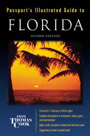 Passport's Illustrated Guide to Florida (Passport's Illustrated Guides) (9780658005053) by Taylor-Wilkie, Doreen