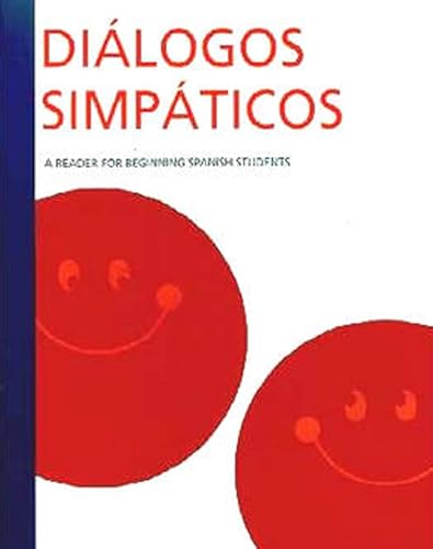 9780658005213: Dilogos Simpticos: A Reader For Beginning Spanish Students (Smiley Face Readers)