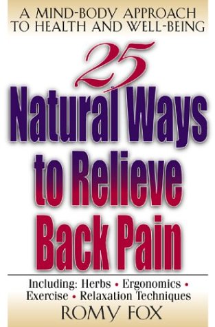 25 Natural Ways Relieve Back Pain (9780658006425) by Fox, Romy