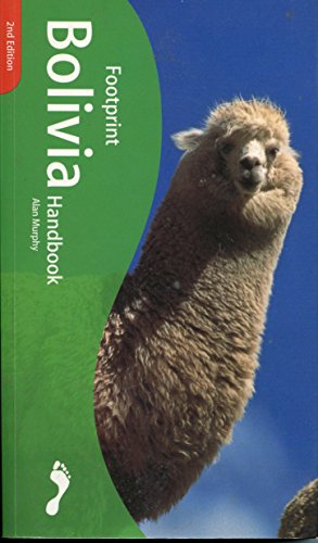 Footprint Bolivia Handbook (9780658006524) by Alan Murphy