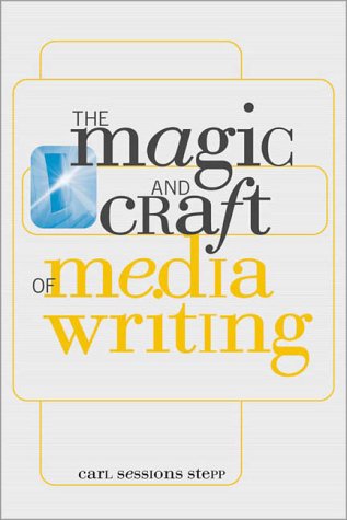 Beispielbild fr The Magic and Craft of Media Writing zum Verkauf von Better World Books
