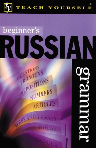 Beispielbild fr Beginner's Russian Grammar zum Verkauf von ThriftBooks-Atlanta