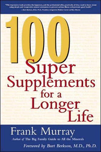 9780658009730: 100 Super Supplements for a Longer Life