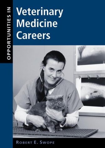 Stock image for Opportunities in Veterinary Medicine Careers for sale by Better World Books