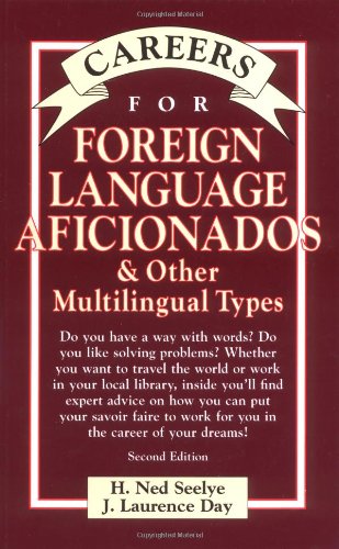 Beispielbild fr Careers for Foreign Language Aficionados & Other Multilingual Types, Second Edition zum Verkauf von ThriftBooks-Dallas