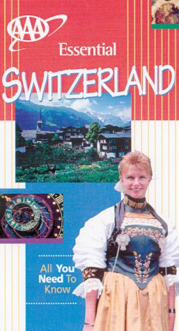 Stock image for AAA Essential Guide: Switzerland for sale by SecondSale