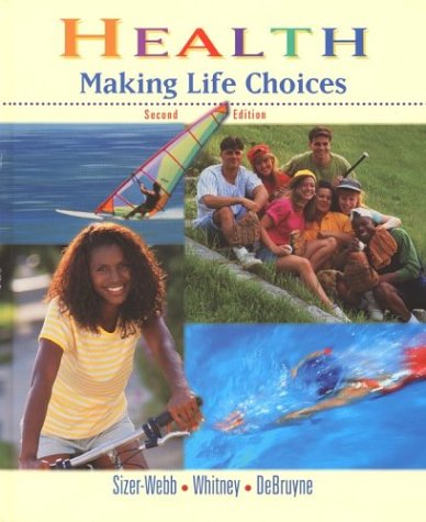 Stock image for Health: Making Life Choices for sale by ThriftBooks-Atlanta