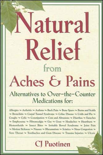 Imagen de archivo de Natural Relief from Aches and Pains a la venta por Better World Books: West