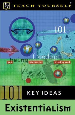 9780658012099: Teach Yourself 101 Key Ideas Existentialism