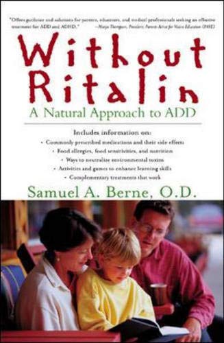 Stock image for Without Ritalin : A Natural Approach to ADD for sale by Once Upon A Time Books