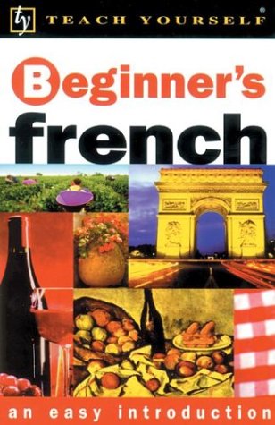 Beispielbild fr Teach Yourself Beginner's French, New Edition zum Verkauf von Wonder Book