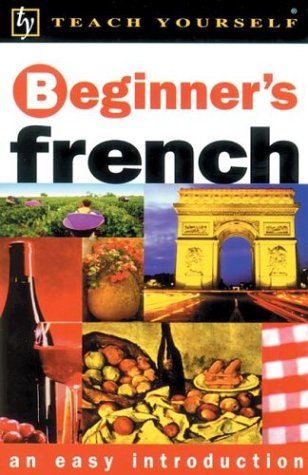 Imagen de archivo de Teach Yourself Beginner's French, New Edition a la venta por Wonder Book