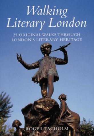 9780658016110: Walking Literary London : 25 Original Walks Through London's Literary Heritage