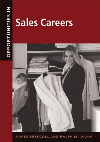 Stock image for Opportunities in Sales Careers for sale by Booksavers of MD