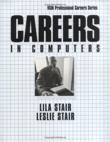 Careers in Computers, Third Edition - Stair, Lila