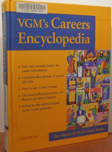 Stock image for VGM's Careers Encyclopedia : A Concise, Up-to-Date Reference for Students, Parents, and Guidance Counselors for sale by Irish Booksellers