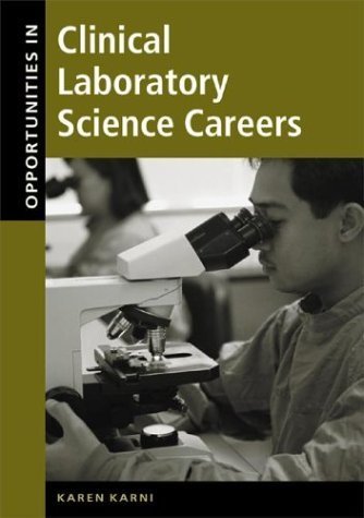 Imagen de archivo de Opportunities in Clinical Laboratory Science Careers, Revised Edition a la venta por Front Cover Books