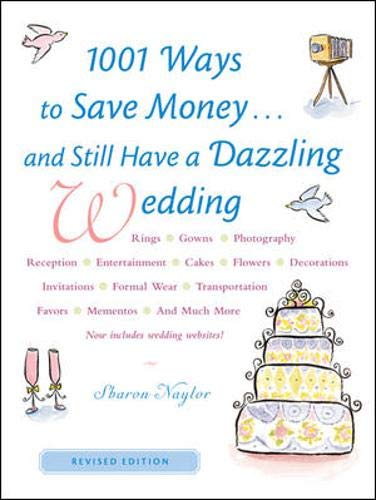 9780658021091: 1001 Ways To Save Money . . . and Still Have a Dazzling Wedding