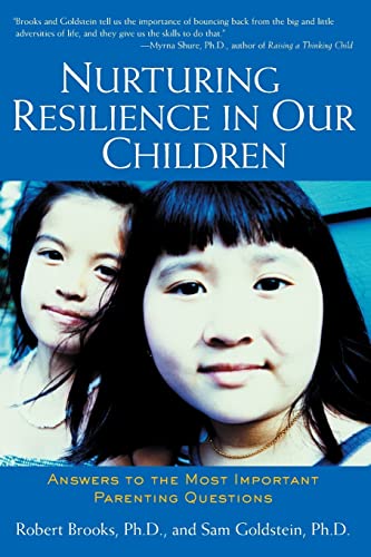 9780658021107: Nurturing Resilience in Our Children: Answers To The Most Important Parenting Questions