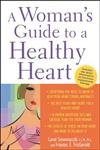 Imagen de archivo de A Woman's Guide to a Healthy Heart a la venta por SecondSale