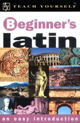 9780658021633: Teach Yourself Beginner's Latin (Teach Yourself Beginner'SSeries)