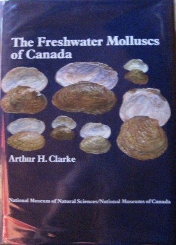 The Freshwater Molluscs of Canada