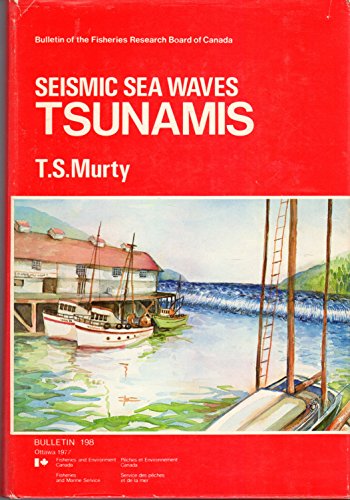 Stock image for Seismic Sea Waves Tsunamis for sale by Manchester By The Book