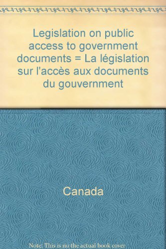 Legislation on public access to government documents (9780660010748) by Canada